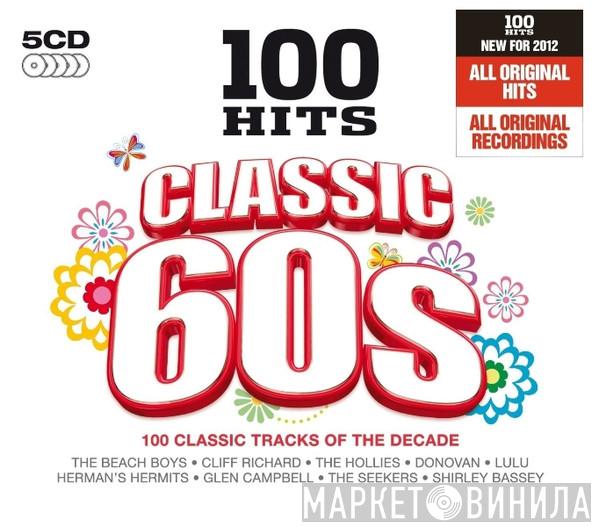  - 100 Hits Classic 60s