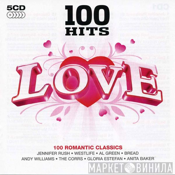  - 100 Hits Love