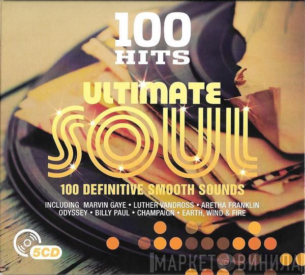  - 100 Hits Ultimate Soul