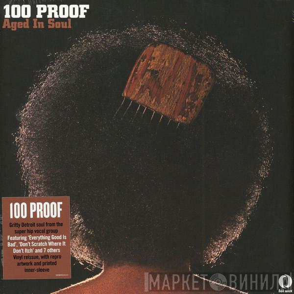100 Proof Aged In Soul - 100 Proof