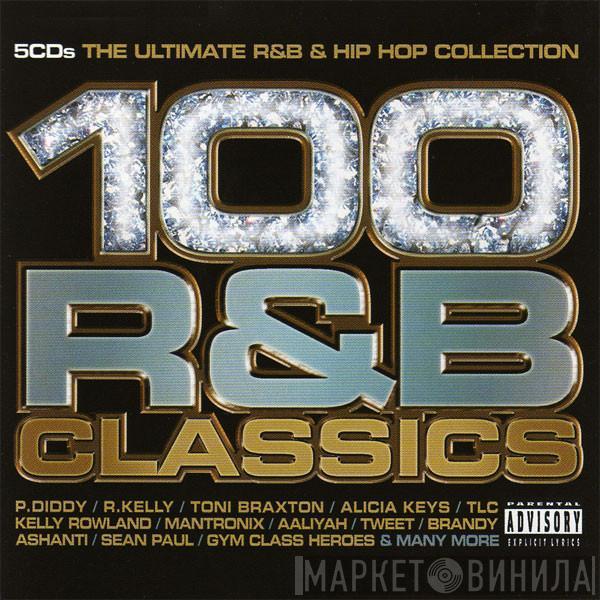  - 100 R&B Classics