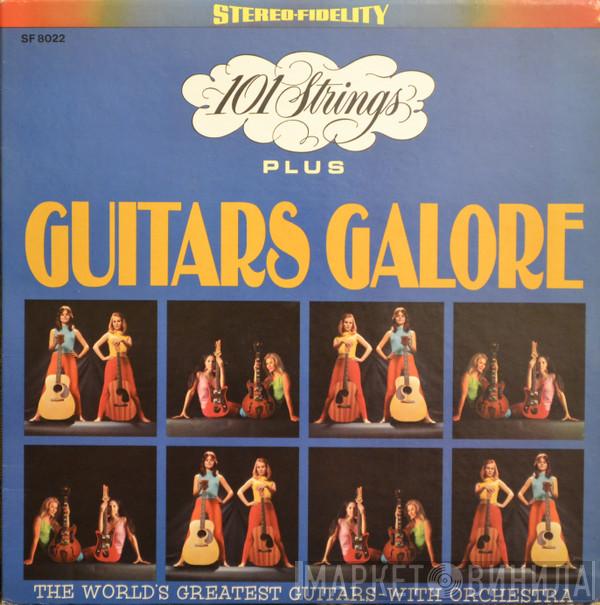  101 Strings  - 101 Strings Plus Guitars Galore