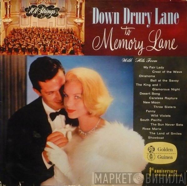 101 Strings - Down Drury Lane To Memory Lane