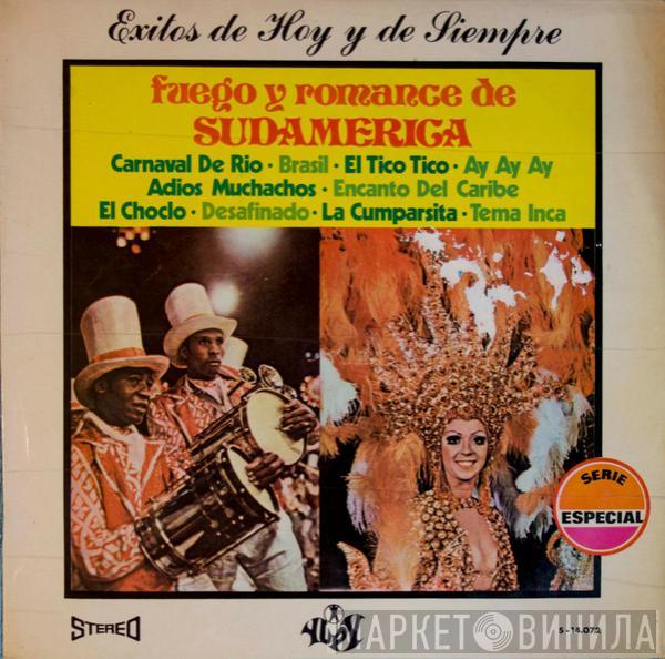 101 Strings - Fuego Y Romance De Sudamerica