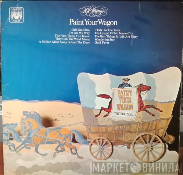 101 Strings - Paint Your Wagon