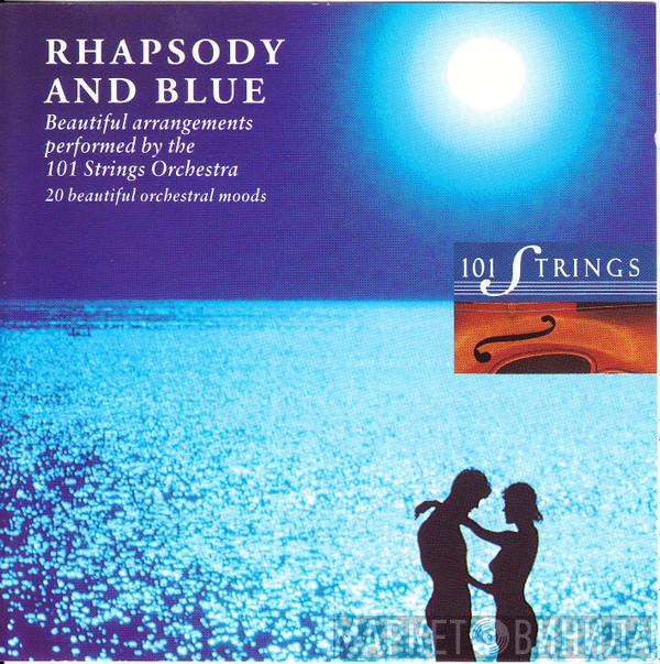 101 Strings - Rhapsody And Blue