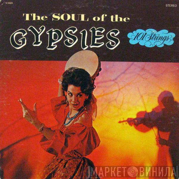  101 Strings  - Soul Of The Gypsies