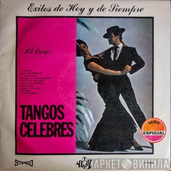 101 Strings - Tangos Celebres