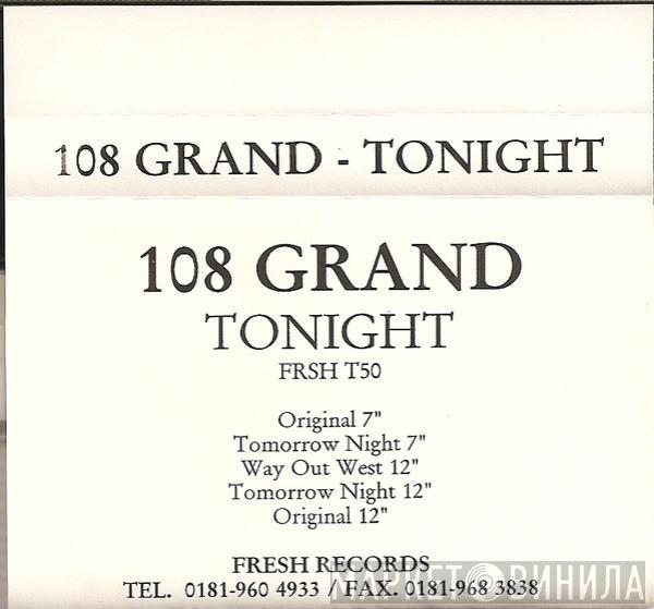 108 Grand - Tonight