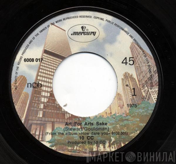  10cc  - Art For Arts Sake