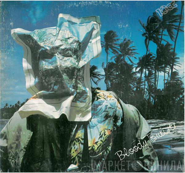  10cc  - Bloody Tourists