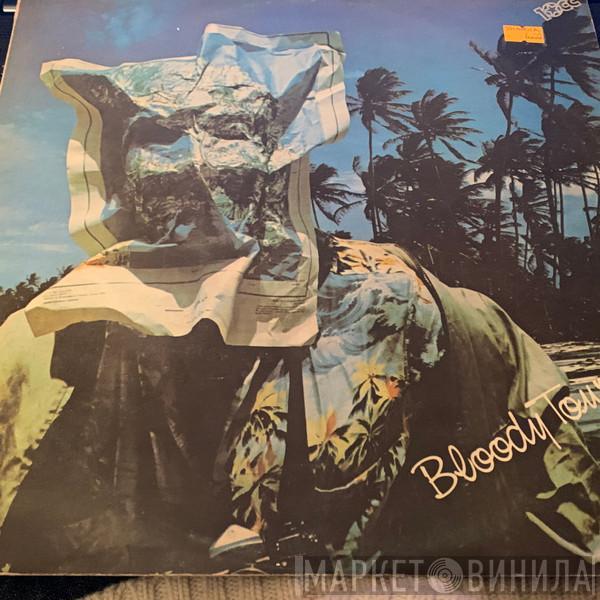  10cc  - Bloody Tourists