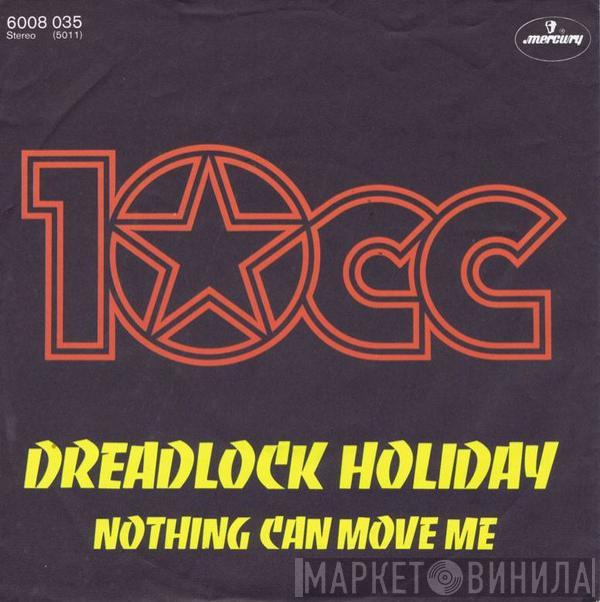 10cc - Dreadlock Holiday