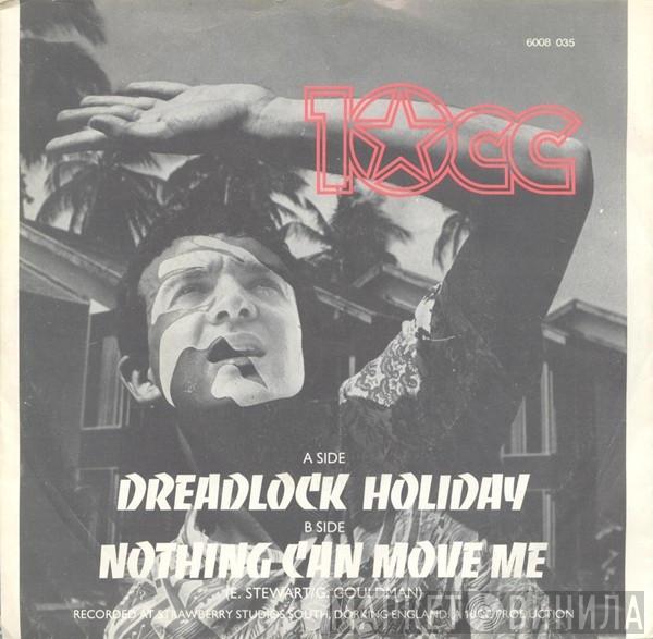 10cc - Dreadlock Holiday