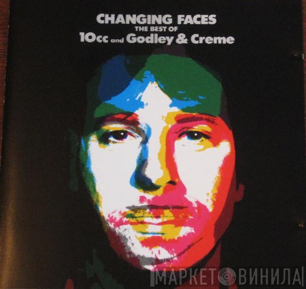 10cc, Godley & Creme - Changing Faces (The Best Of 10cc And Godley & Creme)
