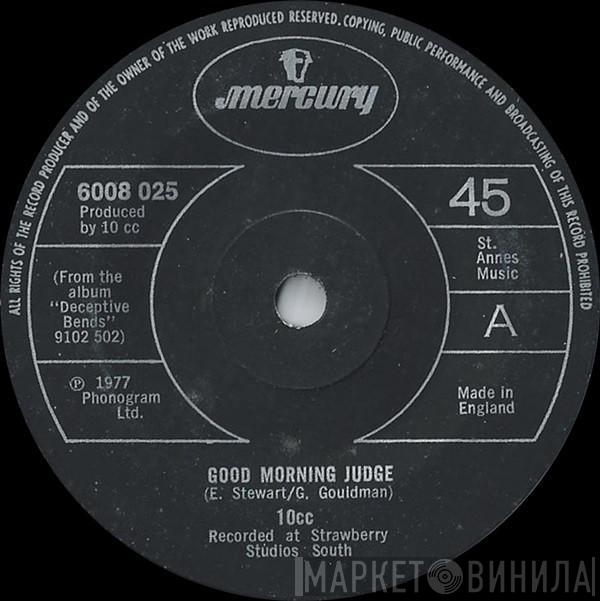 10cc - Good Morning Judge