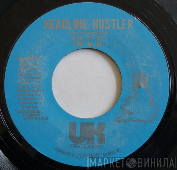  10cc  - Headline Hustler