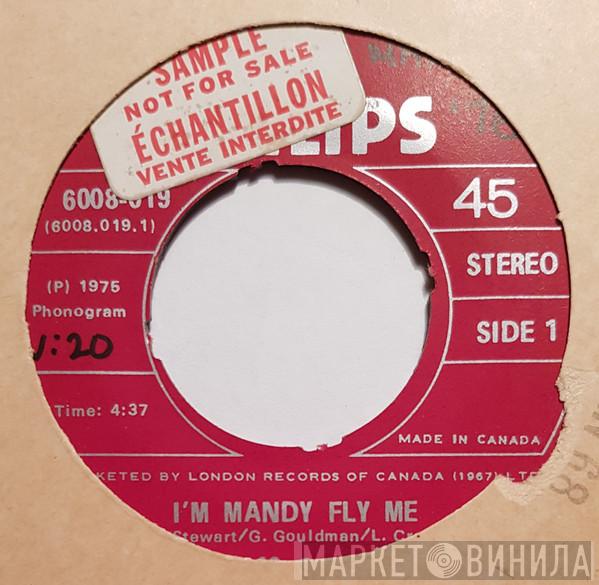  10cc  - I'm Mandy Fly Me