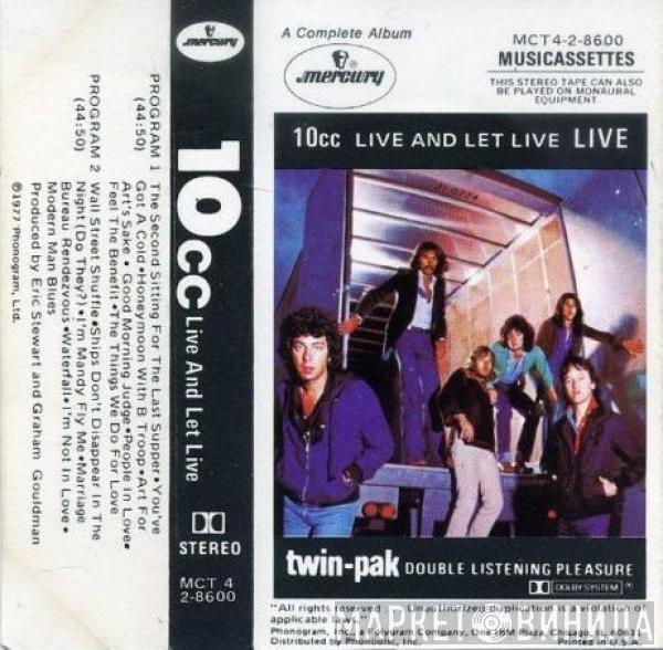  10cc  - Live And Let Live