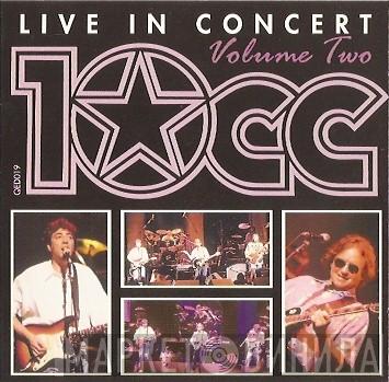 10cc - Live In Concert - Volume Two