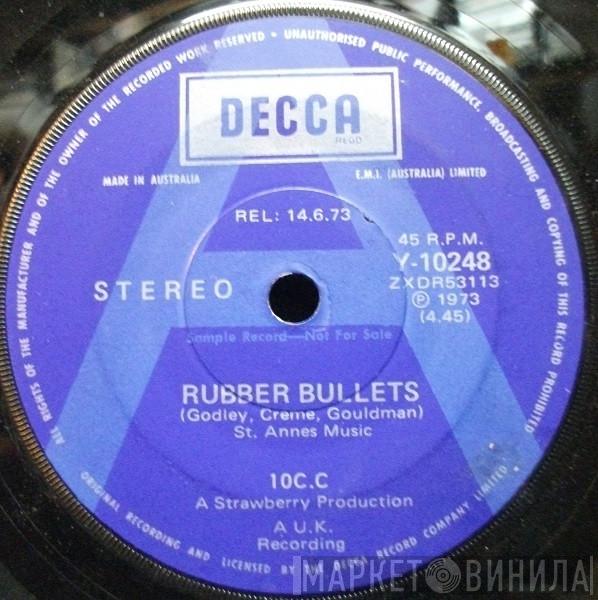  10cc  - Rubber Bullets