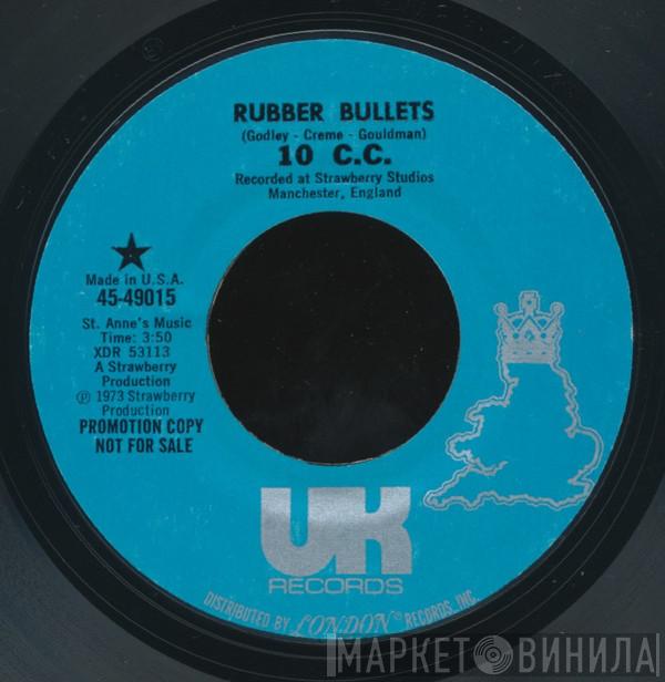  10cc  - Rubber Bullets