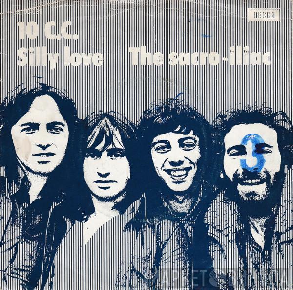  10cc  - Silly Love