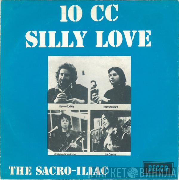  10cc  - Silly Love
