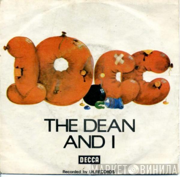  10cc  - The Dean And I