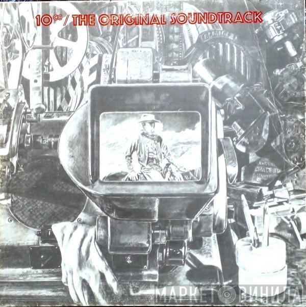  10cc  - The Original Soundtrack