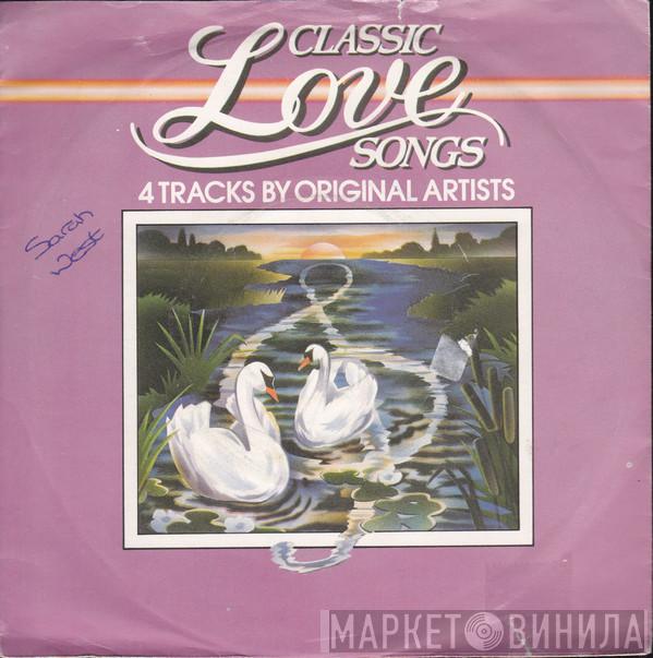10cc, The Stylistics, Mike Berry, Peter Skellern - Classic Love Songs