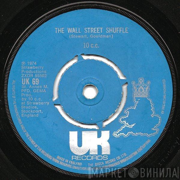 10cc - The Wall Street Shuffle