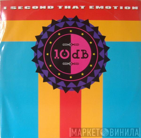 10db - I Second That Emotion