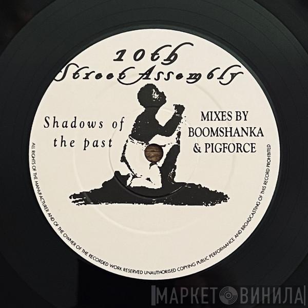 10th Street Assembly - Shadows Of The Past (The Remixes)