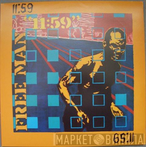 11:59 - Free Man