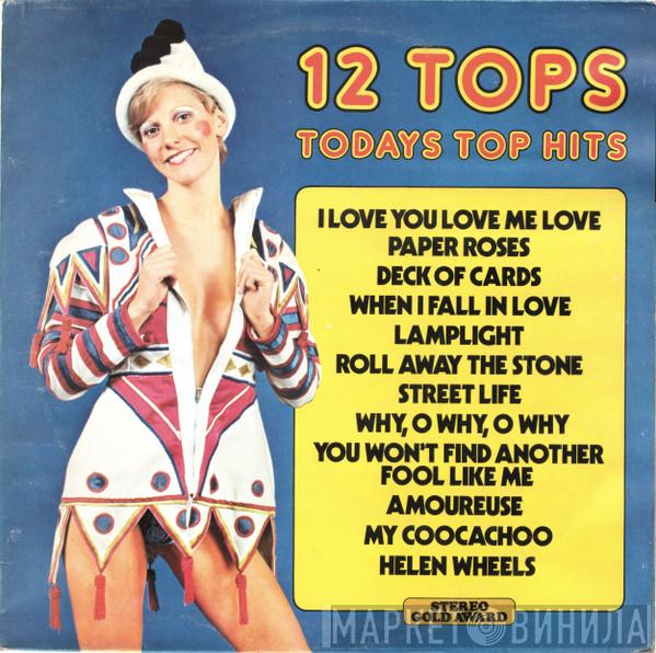  - 12 Tops Todays Top Hits