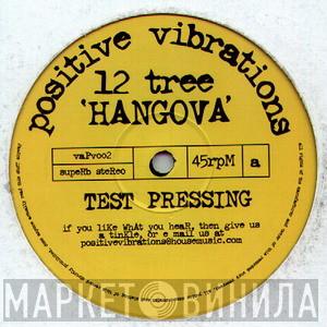 12 Tree - Hangova