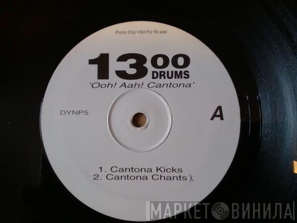 1300 Drums - Ooh! Aah! Cantona