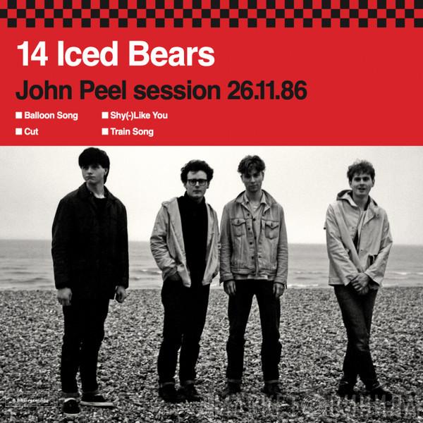 14 Iced Bears - John Peel Session 26.11.86