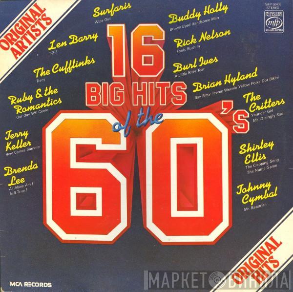  - 16 Big Hits Of The 60's