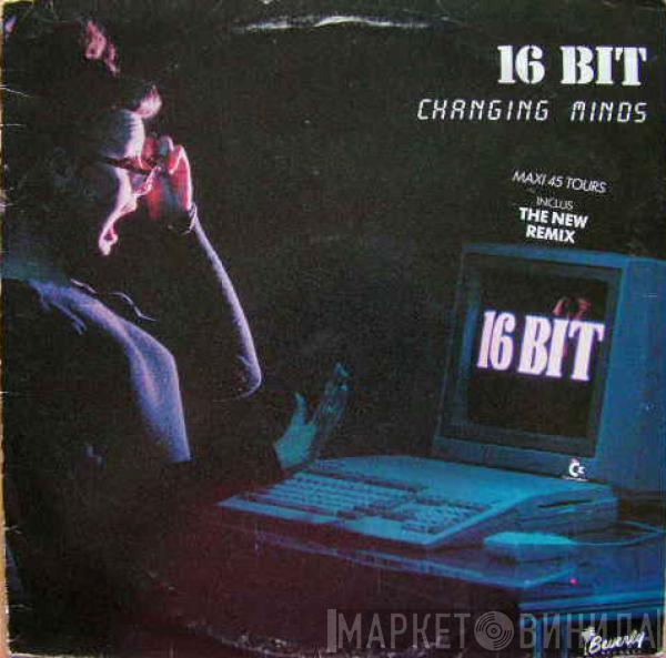  16 Bit  - Changing Minds (Remix "Save Your Printer!"-Version)