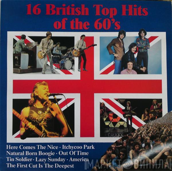  - 16 British Top Hits Of The 60's