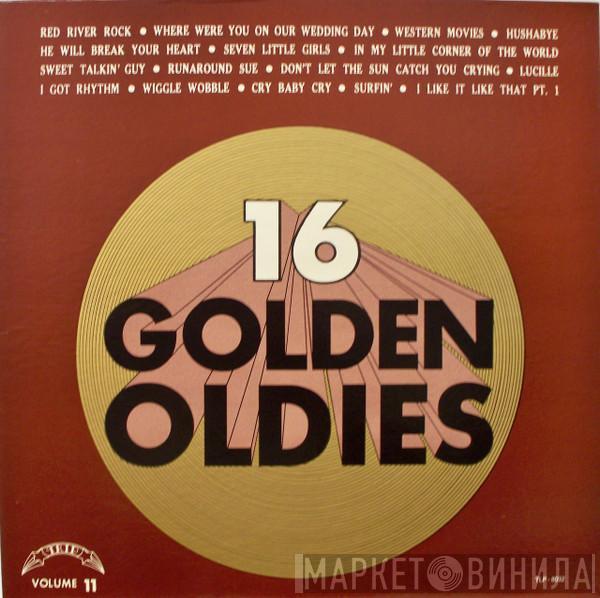  - 16 Golden Oldies Volume 11