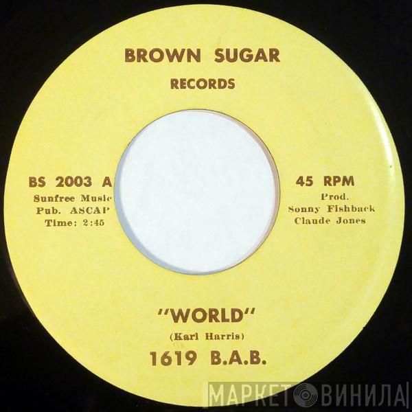 1619 B.A.B. - World / For Your Love