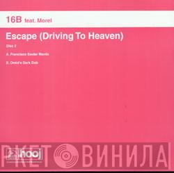 16B, Richard Morel - Escape (Driving To Heaven)