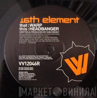 16th Element - Warp / Headbanger