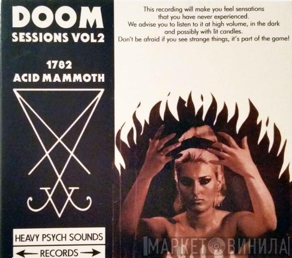 1782, Acid Mammoth - Doom Sessions Vol. 2