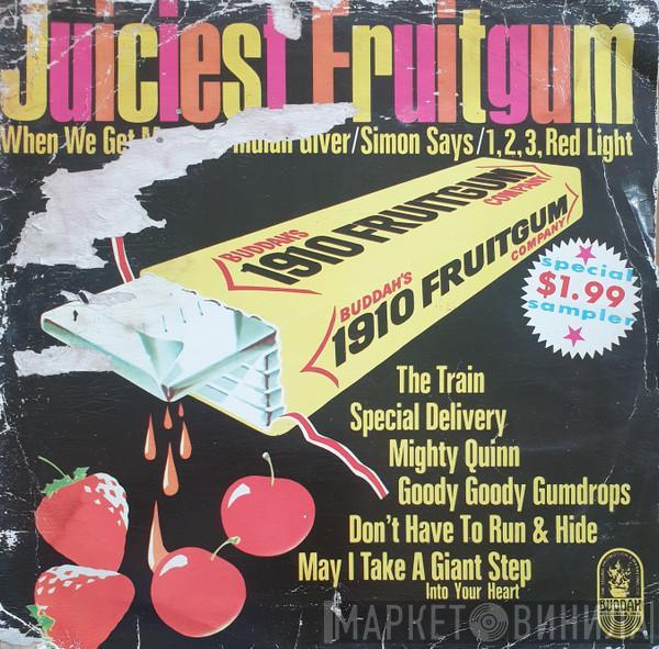 1910 Fruitgum Company - The Juiciest Fruitgum