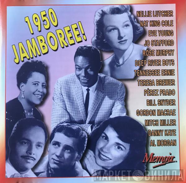  - 1950 Jamboree!
