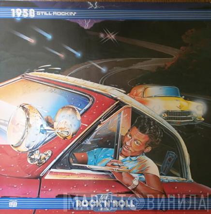  - 1958 Still Rockin'